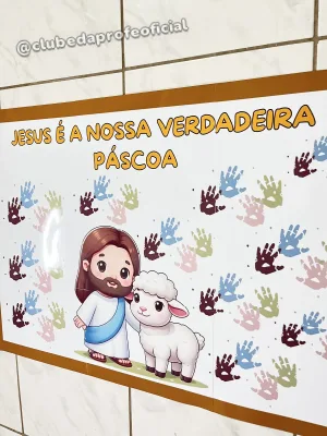 Painel Jesus é a Nossa Verdadeira Páscoa - foto 6 de 7