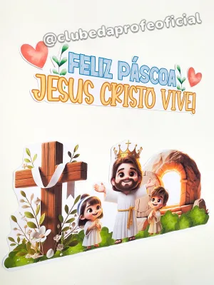 Painel Páscoa Cristã: Jesus Cristo Vive