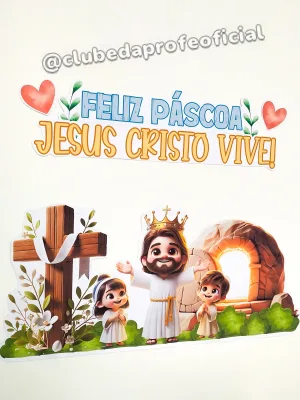 Painel Páscoa Cristã: Jesus Cristo Vive - foto 6 de 14