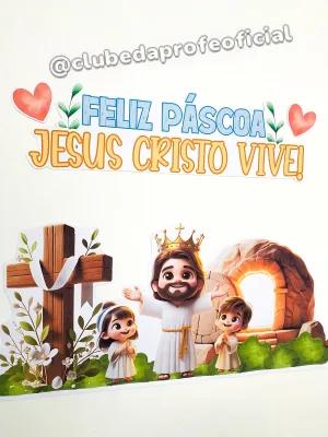 Painel Páscoa Cristã: Jesus Cristo Vive - foto 10 de 14