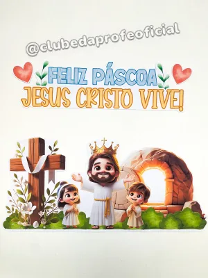Painel Páscoa Cristã: Jesus Cristo Vive - foto 13 de 14