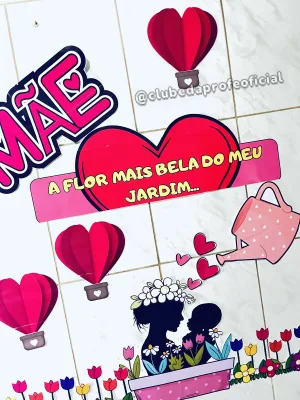 Painel Dia das Mães: Mãe, a Mais Bela do Meu Jardim - foto 5 de 12