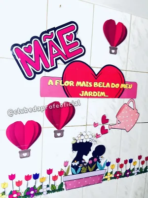 Painel Dia das Mães: A Mais Bela do Meu Jardim - foto 7 de 12