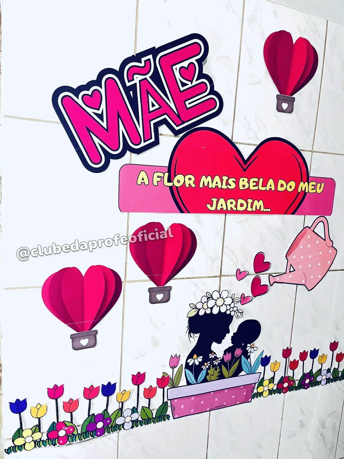 Painel Dia das Mães: A Mais Bela do Meu Jardim - foto 1 de 12