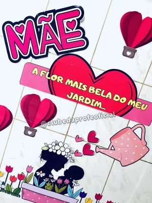 Painel Dia das Mães: A Mais Bela do Meu Jardim - foto 11 de 12