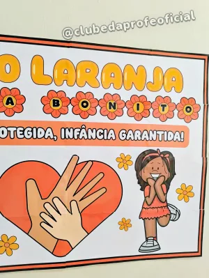 Painel Maio Laranja: Criança Protegida, Infância Garantida - foto 2 de 9