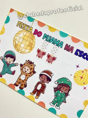 Painel Festa do Pijama na Escola - foto 2 de 5
