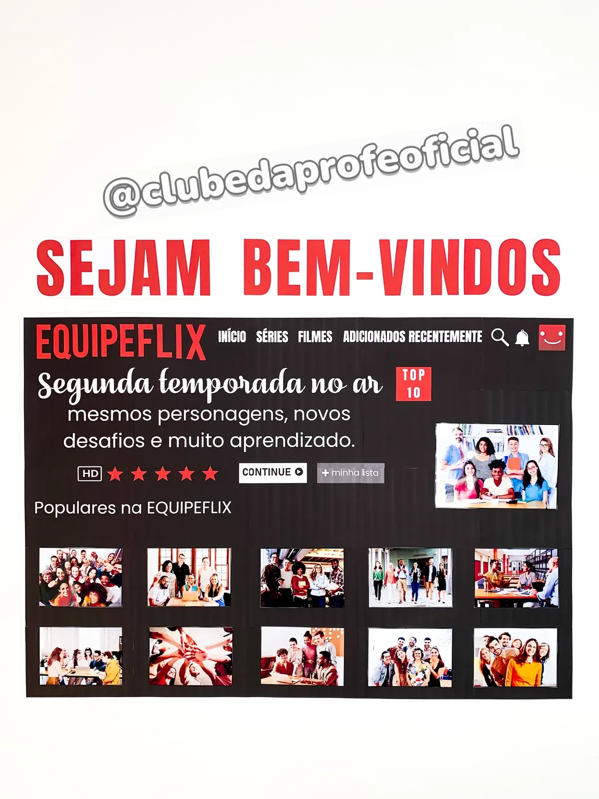 Painel Equipeflix: Segunda Temporada no Ar - foto 1 de 18