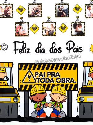 Painel Pai pra Toda Obra - foto 17 de 18