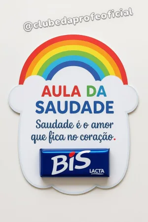 Painel e Lembrancinhas Aula da Saudade - foto 2 de 3