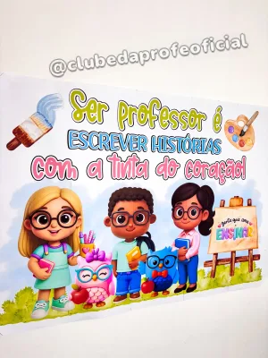 Painel Dia dos Professores: Gente que Ama Ensinar - foto 2 de 20