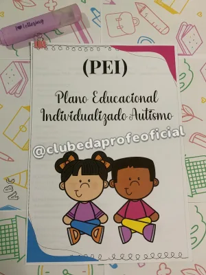 PEI Autismo: Plano Educacional Individualizado - foto 2 de 7